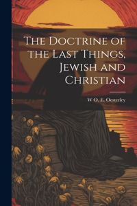 Doctrine of the Last Things, Jewish and Christian
