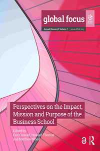 Perspectives on the Impact, Mission and Purpose of the Business School