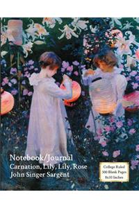 Notebook/Journal - Carnation, Lily, Lily Rose - John Singer Sargent