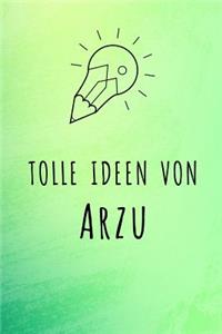 Tolle Ideen von Arzu