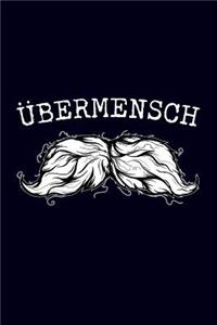 Übermensch.