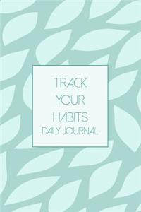 Track Your Habits Daily Journal