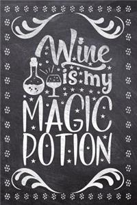 Wine Is My Magic Potion
