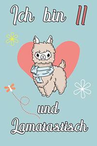 Ich bin 11 und Lamatastisch
