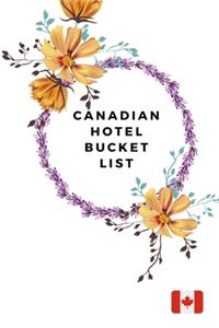 Canadian Hotel Bucket List