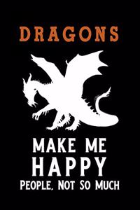 Dragons Make Me Happy People, Not So Much