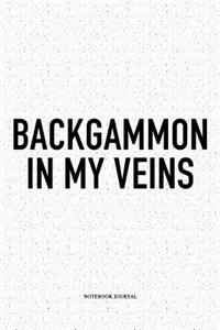 Backgammon in My Veins