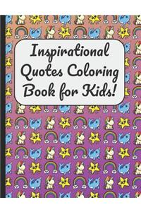 Inspirational Quotes Coloring Book for Kids!