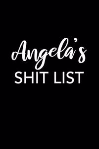 Angela's Shit List