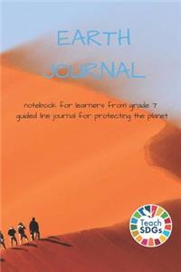 Earth Journal Notebook for Learners from Grade 7 Guided Line Journal for Protecting the Planet