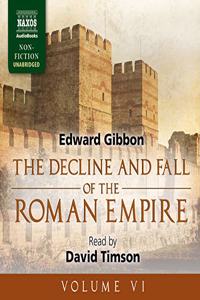 Decline and Fall of the Roman Empire, Volume VI
