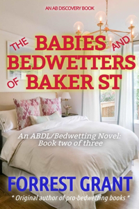 Babies And Bedwetters Of Baker St