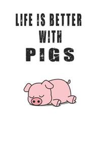 Life is Better with Pigs