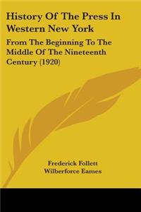History Of The Press In Western New York