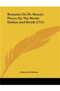 Remarks On Dr. Sharp's Pieces On The Words Elohim And Berith (1751)