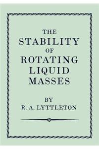 Stability of Rotating Liquid Masses