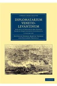 Diplomatarium Veneto-Levantinum 2 Volume Set