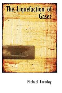The Liquefaction of Gases