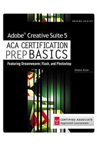 Adobe Creative Suite 5 ACA Certification Preparation