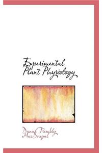 Experimental Plant Physiology