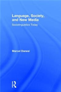 Language, Society, and New Media