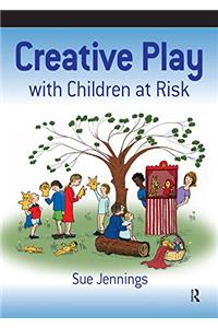 Creative Play with Children at Risk (Speechmark Therapy Resource)