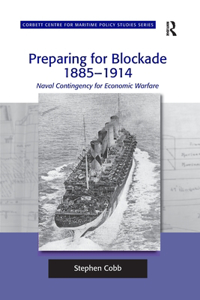 Preparing for Blockade 1885-1914