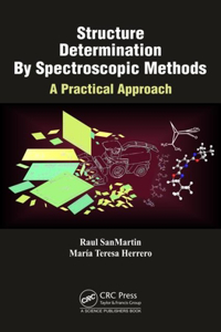 Structure Determination By Spectroscopic Methods