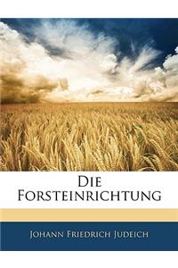 Die Forsteinrichtung