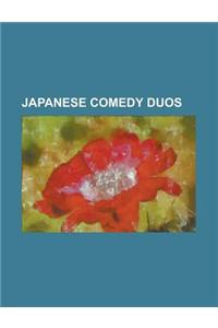 Japanese Comedy Duos