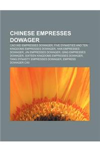 Chinese Empresses Dowager