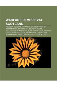 Warfare in Medieval Scotland