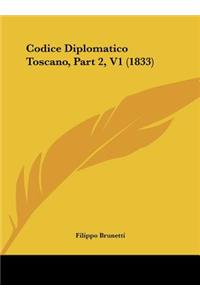 Codice Diplomatico Toscano, Part 2, V1 (1833)