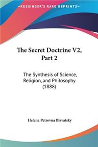 Secret Doctrine V2, Part 2