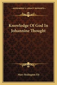 Knowledge Of God In Johannine Thought