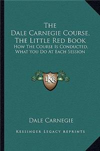 Dale Carnegie Course, the Little Red Book