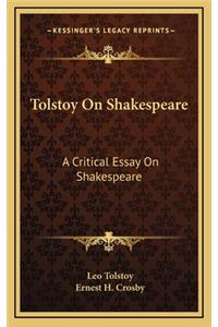 Tolstoy On Shakespeare