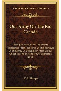 Our Army on the Rio Grande