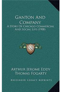 Ganton And Company