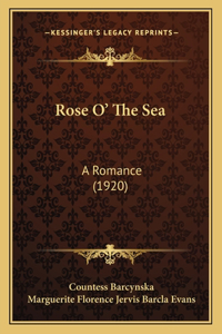 Rose O' the Sea