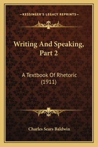 Writing and Speaking, Part 2