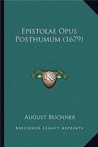 Epistolae Opus Posthumum (1679)