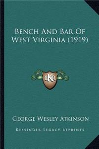 Bench And Bar Of West Virginia (1919)