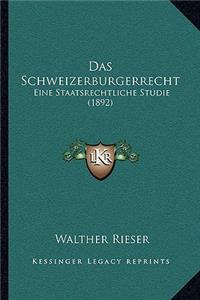 Schweizerburgerrecht