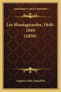 Les Montagnardes, 1848-1849 (1850)