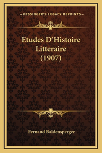 Etudes D'Histoire Litteraire (1907)