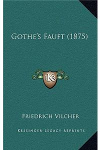 Gothe's Fauft (1875)