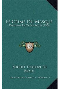 Le Crime Du Masque