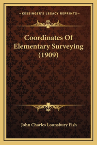 Coordinates Of Elementary Surveying (1909)