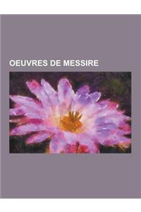 Oeuvres de Messire